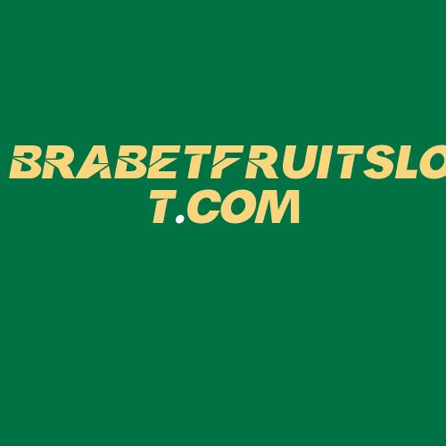 Logo da BRABETFRUITSLOT